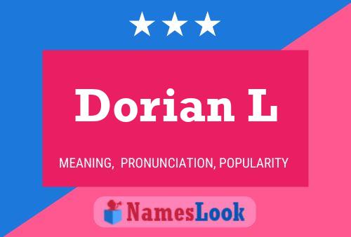 Dorian L பெயர் போஸ்டர்