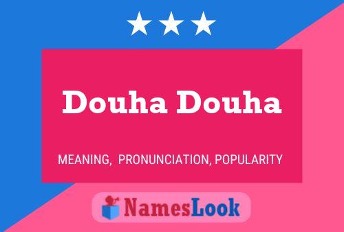 Douha Douha பெயர் போஸ்டர்