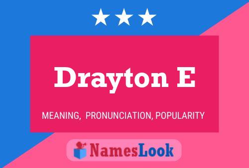 Drayton E பெயர் போஸ்டர்