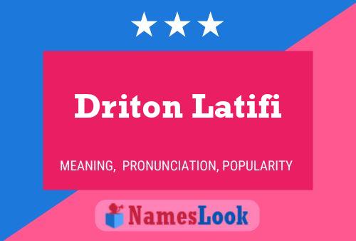 Driton Latifi பெயர் போஸ்டர்