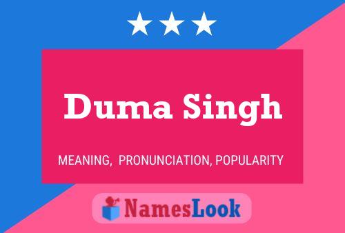 Duma Singh பெயர் போஸ்டர்