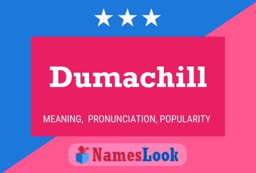 Dumachill பெயர் போஸ்டர்