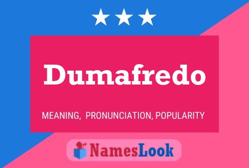 Dumafredo பெயர் போஸ்டர்