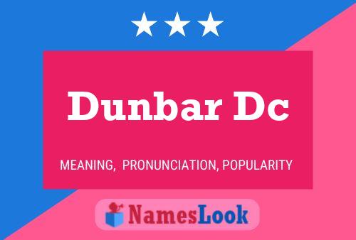 Dunbar Dc பெயர் போஸ்டர்