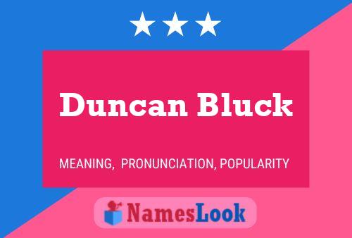 Duncan Bluck பெயர் போஸ்டர்