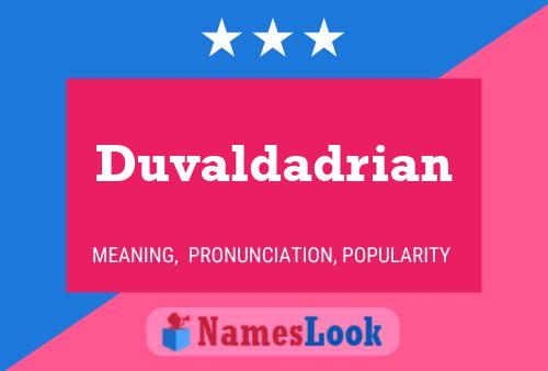 Duvaldadrian பெயர் போஸ்டர்