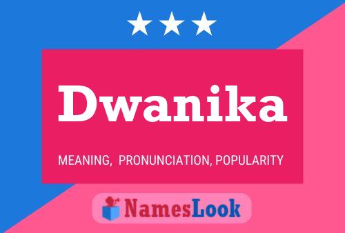 Dwanika பெயர் போஸ்டர்