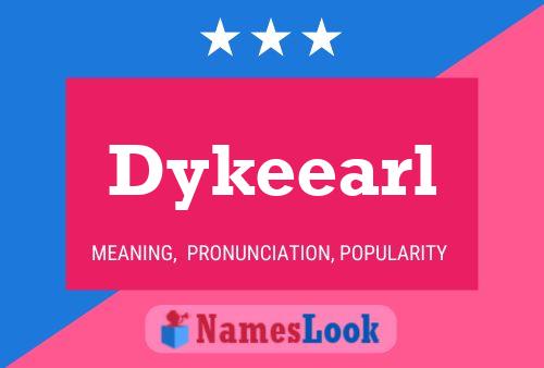 Dykeearl பெயர் போஸ்டர்