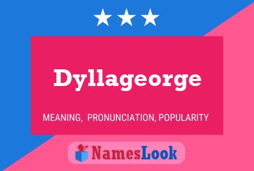 Dyllageorge பெயர் போஸ்டர்