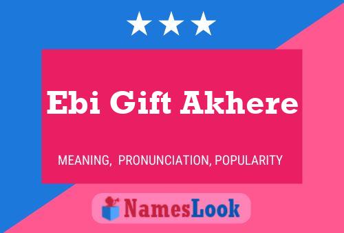 Ebi Gift Akhere பெயர் போஸ்டர்