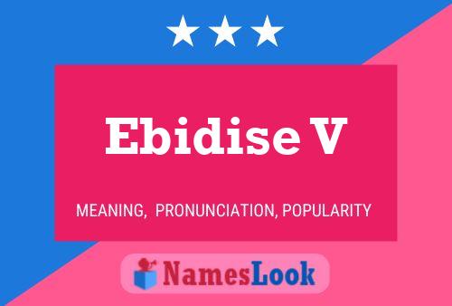 Ebidise V பெயர் போஸ்டர்