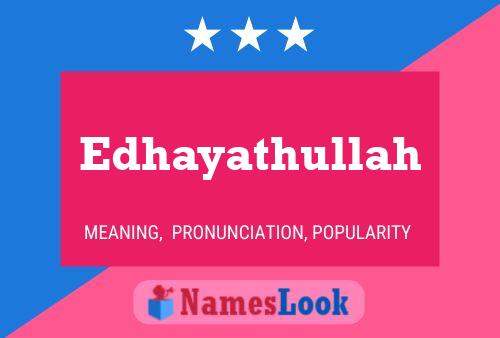 Edhayathullah பெயர் போஸ்டர்