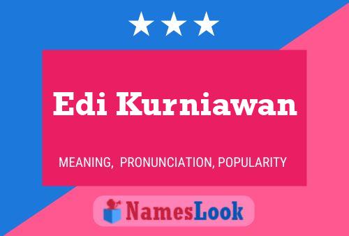 Edi Kurniawan பெயர் போஸ்டர்