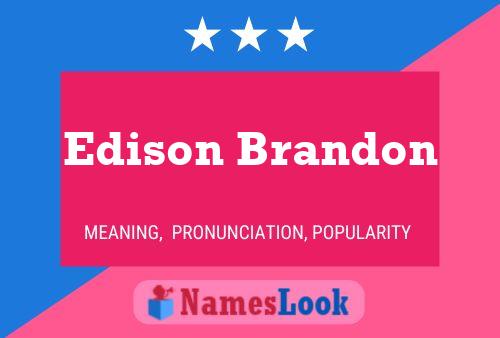 Edison Brandon பெயர் போஸ்டர்