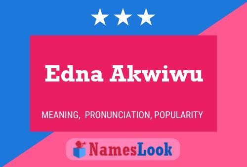 Edna Akwiwu பெயர் போஸ்டர்