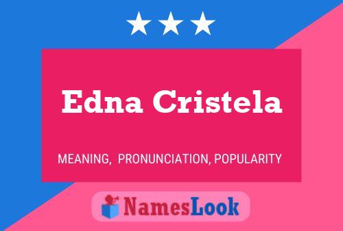 Edna Cristela பெயர் போஸ்டர்