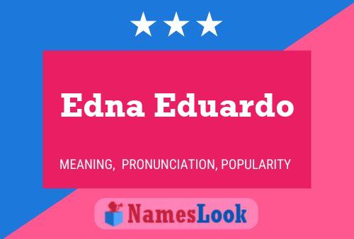 Edna Eduardo பெயர் போஸ்டர்