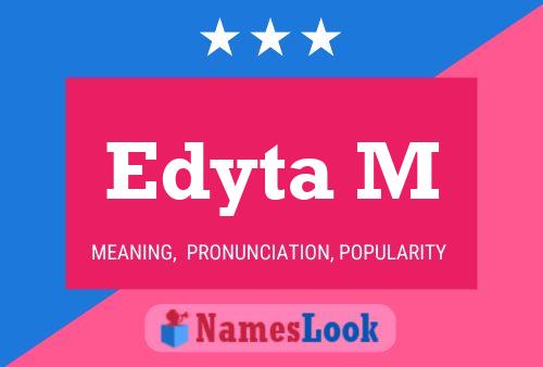 Edyta M பெயர் போஸ்டர்