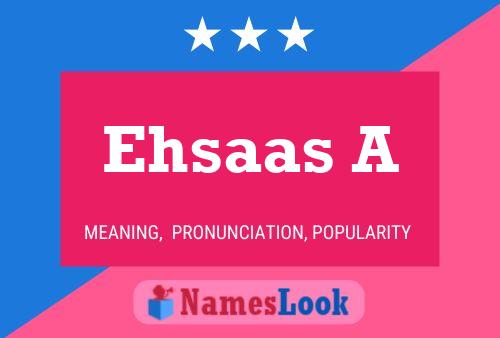 Ehsaas A பெயர் போஸ்டர்