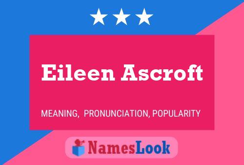 Eileen Ascroft பெயர் போஸ்டர்