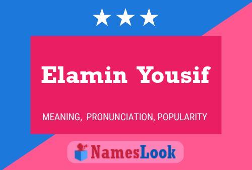 Elamin  Yousif பெயர் போஸ்டர்