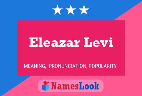 Eleazar Levi பெயர் போஸ்டர்