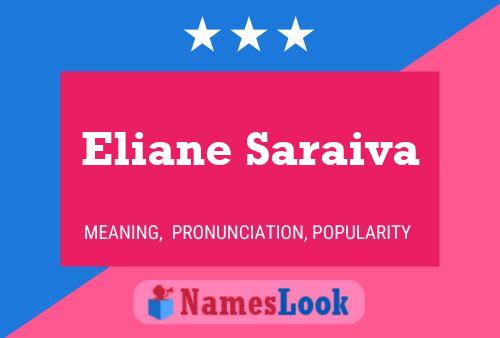 Eliane Saraiva பெயர் போஸ்டர்