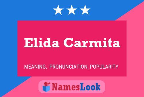 Elida Carmita பெயர் போஸ்டர்