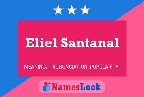 Eliel Santanal பெயர் போஸ்டர்