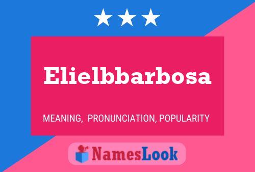 Elielbbarbosa பெயர் போஸ்டர்