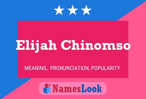 Elijah Chinomso பெயர் போஸ்டர்