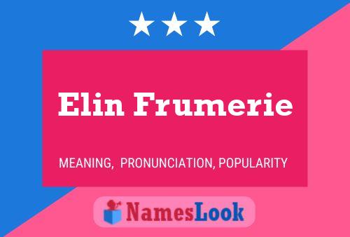 Elin Frumerie பெயர் போஸ்டர்