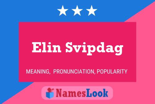 Elin Svipdag பெயர் போஸ்டர்