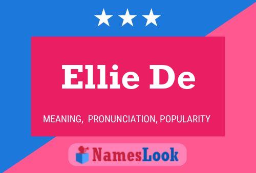 Ellie De பெயர் போஸ்டர்