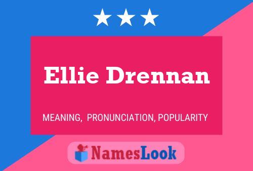 Ellie Drennan பெயர் போஸ்டர்