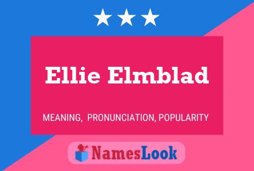 Ellie Elmblad பெயர் போஸ்டர்