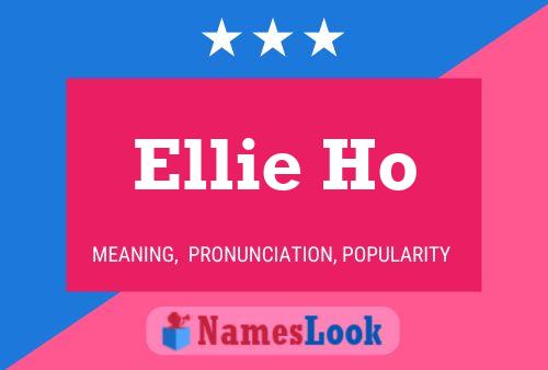 Ellie Ho பெயர் போஸ்டர்