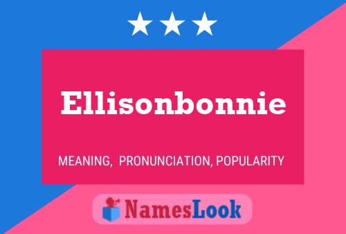 Ellisonbonnie பெயர் போஸ்டர்