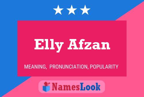 Elly Afzan பெயர் போஸ்டர்