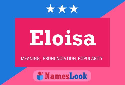 Eloisa பெயர் போஸ்டர்