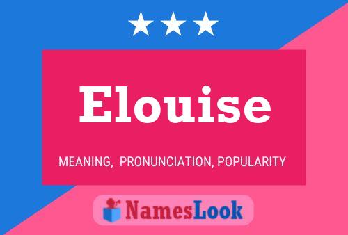 Elouise பெயர் போஸ்டர்