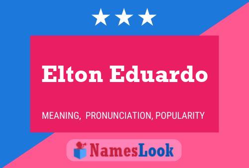 Elton Eduardo பெயர் போஸ்டர்