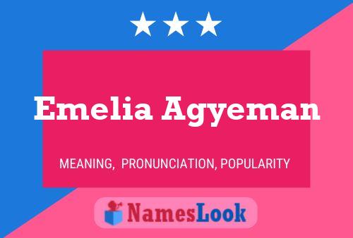 Emelia Agyeman பெயர் போஸ்டர்