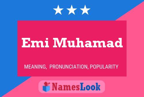 Emi Muhamad பெயர் போஸ்டர்