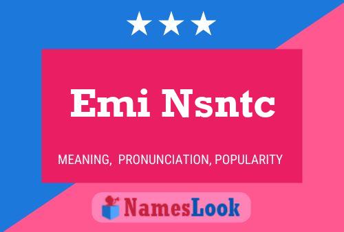 Emi Nsntc பெயர் போஸ்டர்