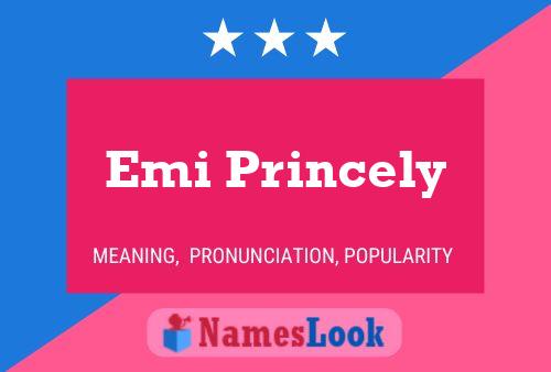 Emi Princely பெயர் போஸ்டர்