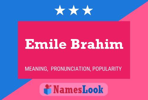 Emile Brahim பெயர் போஸ்டர்