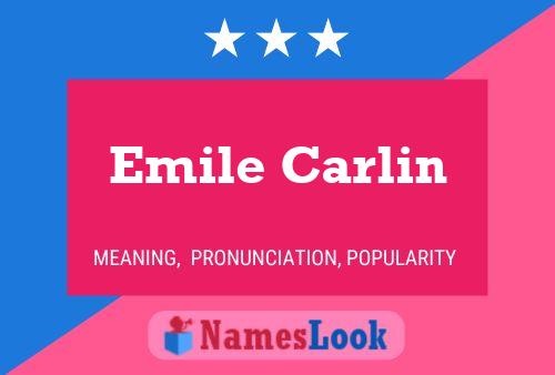 Emile Carlin பெயர் போஸ்டர்