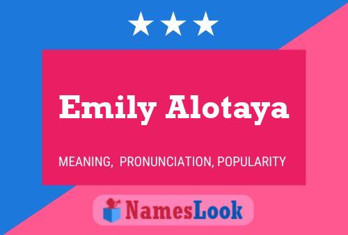 Emily Alotaya பெயர் போஸ்டர்