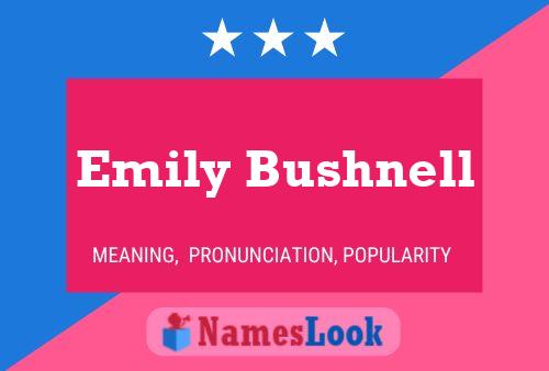 Emily Bushnell பெயர் போஸ்டர்